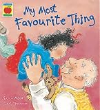 My Most Favourite Thing (Orchard Picturebooks)