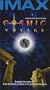 Cosmic Voyage (IMAX) [VHS]