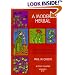 A Modern Herbal (Volume 1, A-H): The Medicinal, Culinary, Cosmetic and Economic Properties, Cultivation and Folk-Lore of Herbs, Grasses, Fungi, Shrubs & Trees with Their Modern Scientific Uses