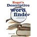 Roget's Descriptive Word Finder: A Dictionary/Thesaurus of Adjectives