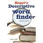 Roget's Descriptive Word Finder: A Dictionary/Thesaurus of Adjectives