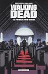 Walking Dead, Tome 13 : Point de non-...