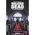 Walking Dead, Tome 13 : Point de non-retour