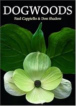 Dogwoods: The Genus Cornus