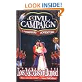 A Civil Campaign: A Comedy of Biology and Manners (Miles Vorkosigan Adventures)