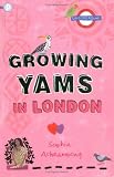 Growing Yams in London