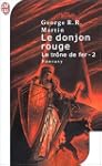 Le tr�ne de fer, tome 2 : Le donjon r...