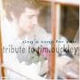 Sing a Song for You: A Tribute to Tim Buckley
