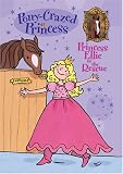  : Pony-Crazed Princess #1: Princess Ellie to the Rescue (Pony-Crazed Princess)