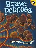 Brave Potatoes (Reading Railroad Books)