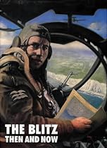 Blitz Then and Now: v. 1 (After the Battle)