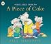 A Piece of Cake (Large Family)