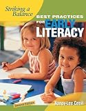 Striking a Balance: Best Practices for Early Literacy