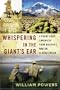 Whispering in the Giant's Ear: A Frontline Chronicle from Bolivia's War on Globalization