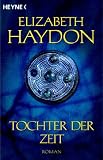 Tochter der Zeit. Rhapsody-Saga 04