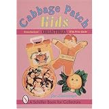 Cabbage Patch Kids Collectibles: An Unauthorized Handbook and Price Guide (Schiffer Book... by Jan Lindenberger and Dixie McLaughlin