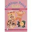 Cabbage Patch Kids Collectibles: An Unauthorized Handbook and Price Guide (Schiffer Book... by Jan Lindenberger and Dixie McLaughlin
