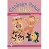 Cabbage Patch Kids Collectibles: An Unauthorized Handbook and Price Guide (Schiffer Book for Collectors)
