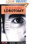 The Do It Yourself Lobotomy: Open Your Mind to Greater Creative Thinking