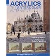 Acrylics - The Watercolor Alternative