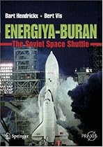 Energiya-Buran: The Soviet Space Shuttle (Springer Praxis Books / Space Exploration)