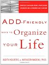 ADD-Friendly Ways to Organize Your Life