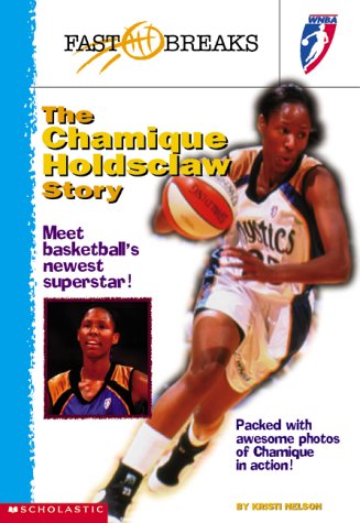 Wnba: The Chamique Holdsclaw Story