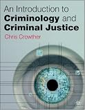 Introducing Criminology and Criminal Justice