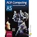 AQA AS Computing: Student Book: Student's Book (Aqa As Level)