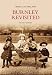 Burnley Revisited (Delete (Images of England S.)) (Images of England) (Images of  England)