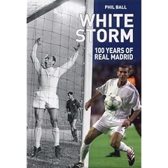 White Storm: 100 Years of Real Madrid