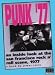 PUNK '77: an Inside Look at the San Francisco Rock 'N' Roll Scene, 1977