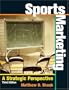 Sports Marketing: A Strategic Perspective