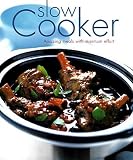 Slow Cooker: Amazing Meals with Minimum Effort