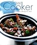 Slow Cooker: Amazing Meals with Minimum Effort