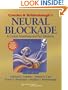 Cousins and Bridenbaugh's Neural Blockade in Clinical Anesthesia and Pain Medicine