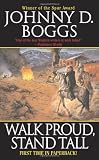 Walk Proud, Stand Tall (Leisure Western)