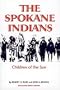 The Spokane Indians (Civilization of the American Indian)