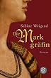 Die Markgr�fin: Roman