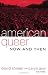 American Queer, Now and Then