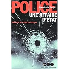 La Police : Une affaire d'Etat