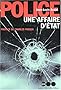 La Police : Une affaire d'Etat