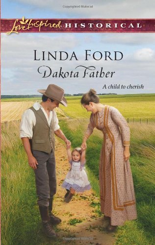 Dakota Father (Love Inspired Historical)