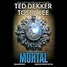Mortal: The Books of Mortals, Book 2