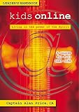 Kids online : living in the power of the Spirit : a course for 8-11 year olds