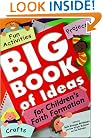 Big Book of Ideas for Children's Faith Formation: Fun Activities, Projects, Crafts