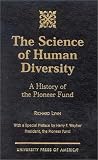 The Science of Human Diversity: A History of the Pioneer Fund