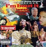 I'm Bout It: From The Original Motion Picture Soundtrack