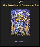 The Evolution of Communication (Bradford Books)