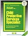 Book Child Protective Services Specialist (Career Examination Series)